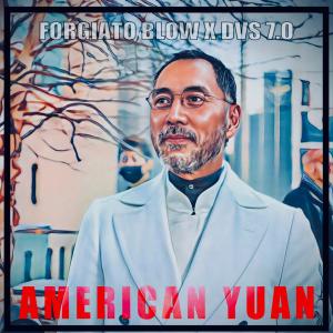 American Yuan dari Forgiato Blow
