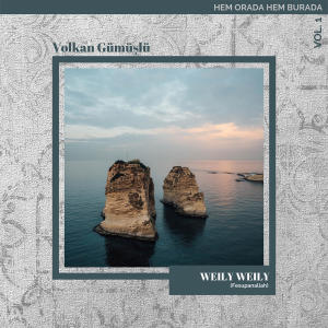Listen to Weily Weily (Original Version Of Fesupanallah) song with lyrics from Volkan Gumuslu