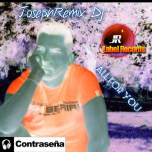 ดาวน์โหลดและฟังเพลง All for You (Extended Version) พร้อมเนื้อเพลงจาก JosephRemix Dj