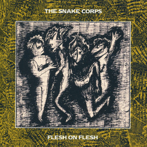 ดาวน์โหลดและฟังเพลง Flesh On Flesh พร้อมเนื้อเพลงจาก The Snake Corps
