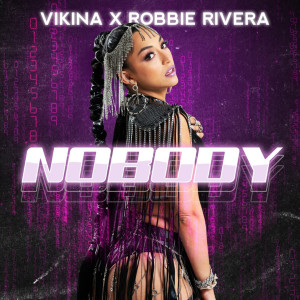Album Nobody (Explicit) from Robbie Rivera