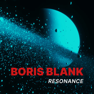 Boris Blank的專輯Resonance (Single Version)