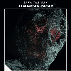 Zaka Tarigan的專輯jj mantan pacar