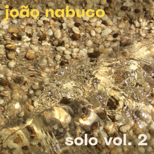 อัลบัม João Nabuco Solo - Vol. 2 ศิลปิน João Nabuco