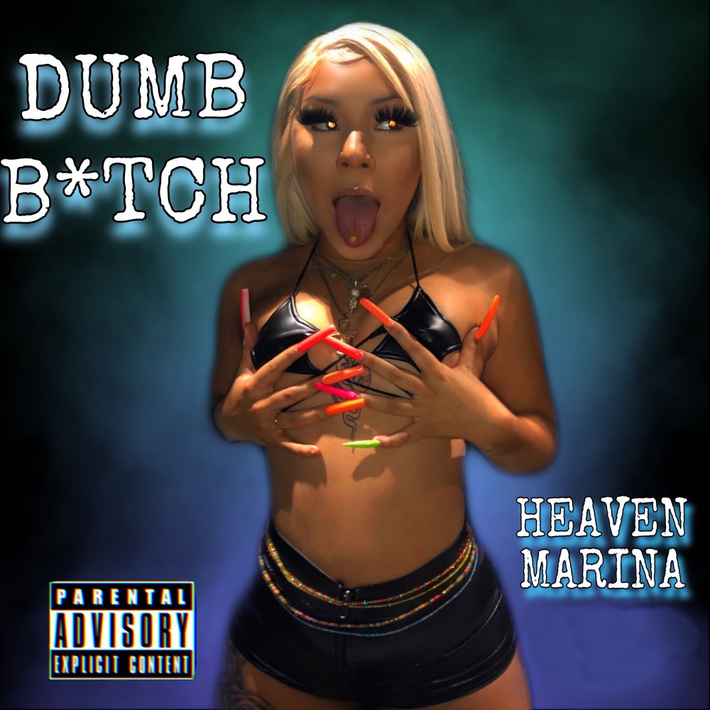 Dumb Bitch (Explicit)
