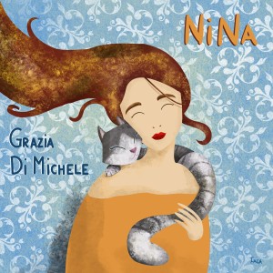 Album Nina from Grazia Di Michele
