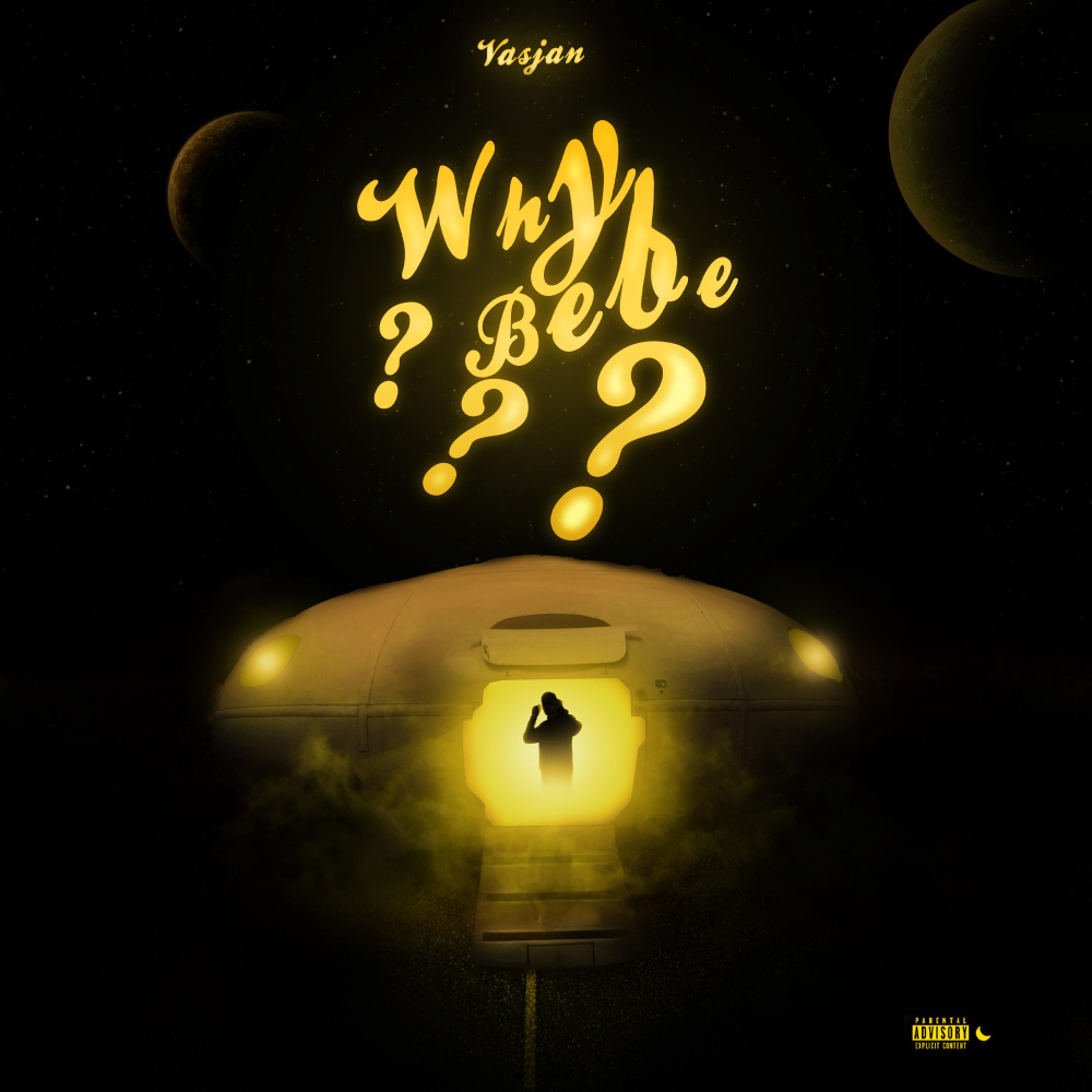 Why Bebe? (Explicit)