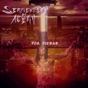 Album Por Piedad from Serpientes de Acero