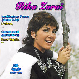 Rika Zaraï的專輯Rika zaraï - les débuts en français - folklore israëlien (50 Succès (1959-1962))