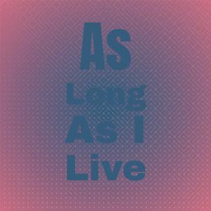 Various Artist的專輯As Long As I Live