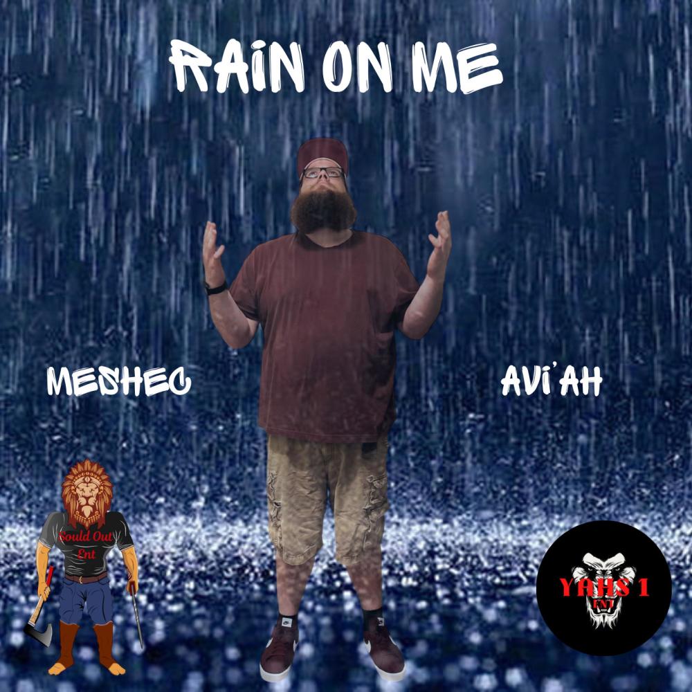 Rain On Me (feat. Avi’Ah & JAM3S)