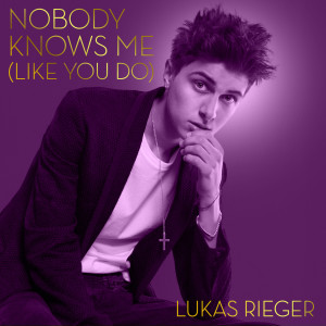 ดาวน์โหลดและฟังเพลง Nobody Knows Me (Like You Do) พร้อมเนื้อเพลงจาก Lukas Rieger