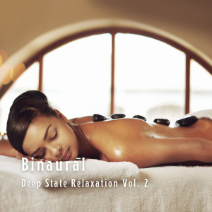 อัลบัม Binaural: Deep State Relaxation Vol. 2 ศิลปิน Relaxing Noises