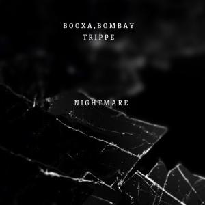 Bombay的專輯Nightmare (feat. Bombay & TrippE Da Phonk) [Explicit]