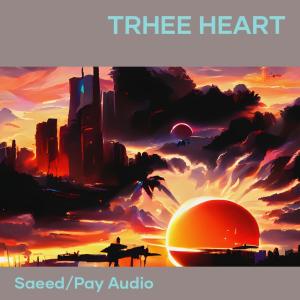 Album Trhee Heart oleh Saeed