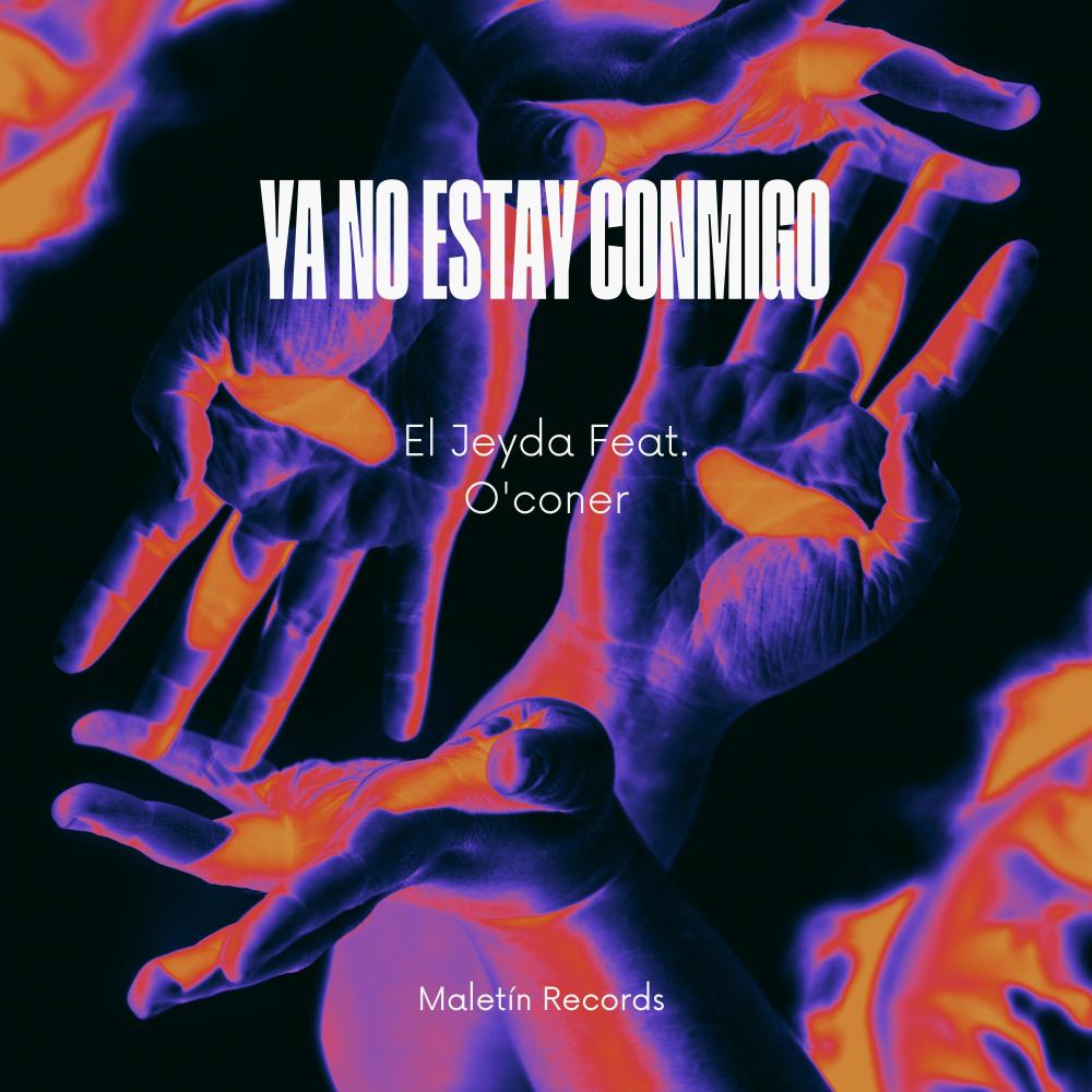 Ya no estay conmigo (feat. O'coner)