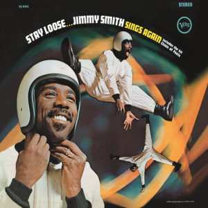 Jimmy Smith的專輯Stay Loose