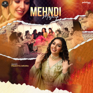 Album Mehendi Mashup from Maanya Arora
