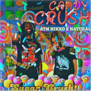 อัลบัม Candy Crush (Explicit) ศิลปิน ATM Nikko