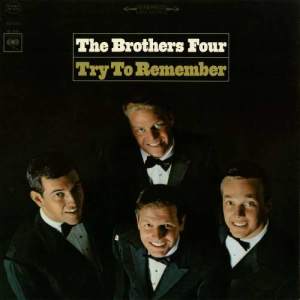 ดาวน์โหลดและฟังเพลง Try to Remember พร้อมเนื้อเพลงจาก The Brothers Four