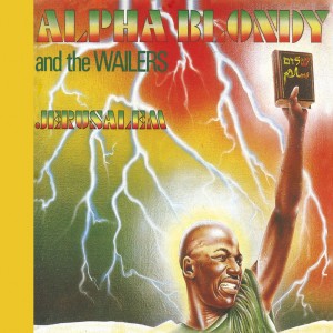 Dengarkan lagu Jerusalem (2010 Remastered Edition) nyanyian Alpha Blondy dengan lirik