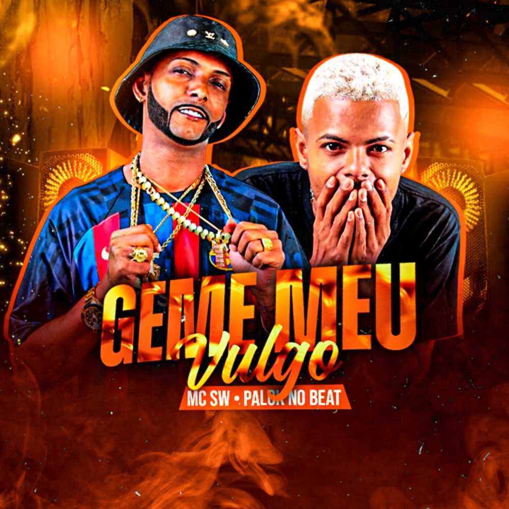 Geme Meu Vulgo (Explicit)