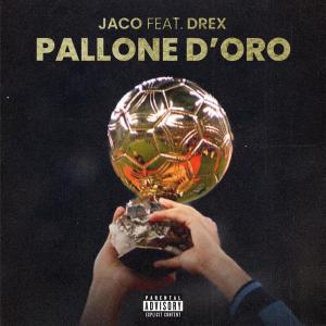 Drex的專輯Pallone D'Oro (feat. DreX) [Explicit]