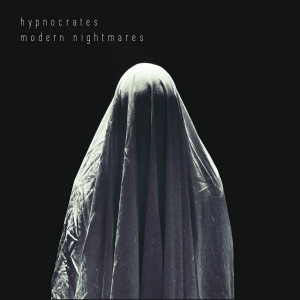 อัลบัม Modern Nightmares (Explicit) ศิลปิน Hypnocrates