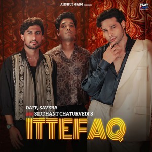 Dengarkan lagu Ittefaq nyanyian OAFF dengan lirik
