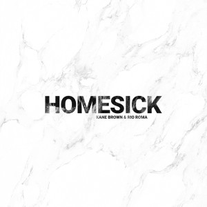 ดาวน์โหลดและฟังเพลง Homesick พร้อมเนื้อเพลงจาก Kane Brown