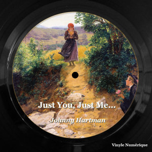 Album Just You, Just Me... from Johnny Hartman