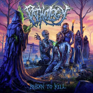 อัลบัม Reborn to Kill ศิลปิน Pathology