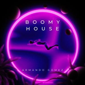 Listen to Boomy House song with lyrics from Armando Gomez