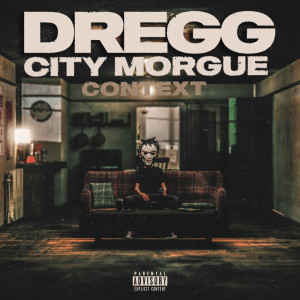 Album Context (Explicit) from Dregg