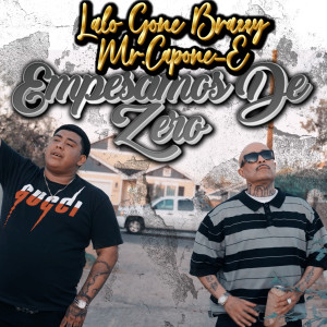 Album Empesamos De Zero (Explicit) oleh Mr.Capone-E