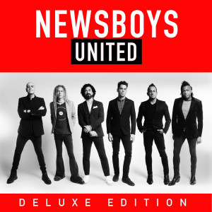 Newsboys的专辑United (Deluxe)