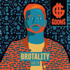 Listen to Brotality song with lyrics from AWIIN