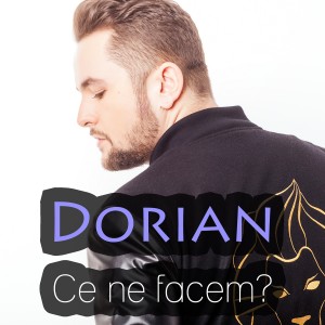 ดาวน์โหลดและฟังเพลง Ce ne facem? พร้อมเนื้อเพลงจาก Dorian