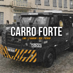 Album Carro Forte (Explicit) oleh ALL FOR ONE