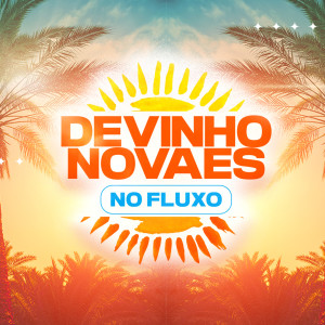 Devinho Novaes的專輯No Fluxo