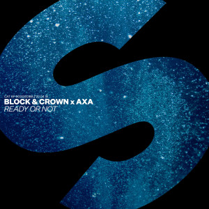 收聽Block & Crown的Ready Or Not (Extended Mix)歌詞歌曲