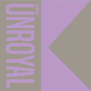 Unroyal的專輯Remix EP