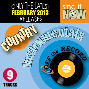 February 2013 Country Hits Instrumentals