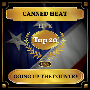 Canned Heat的專輯Going Up the Country (Billboard Hot 100 - No 11)