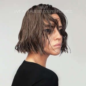 ดาวน์โหลดและฟังเพลง Thirteen Thirtyfive (Live at Haus Der Berliner Festspiele) พร้อมเนื้อเพลงจาก Dillon