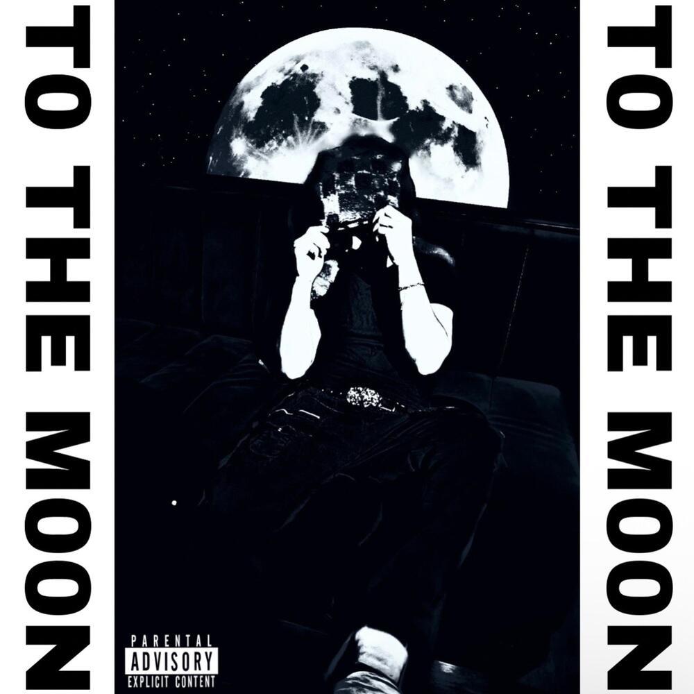 to the moon (Explicit)