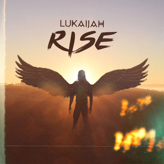 Lukaijah的专辑Rise (Explicit)