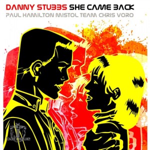 Album She Came Back from Danny Stubbs