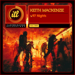 อัลบัม 97 Nights (Original Mix) ศิลปิน Keith Mackenzie