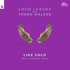 收聽Loud Luxury的Like Gold歌詞歌曲
